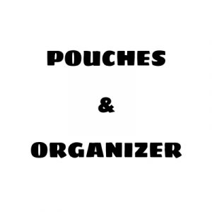 Pouches & Organizer