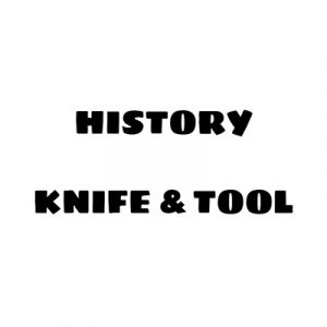 History Knife & Tool